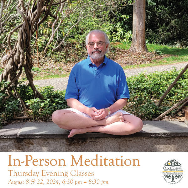 Our Gardens are a great setting to reset and to gain some clarity. Our 2 in-person Meditation classes in August with instructor and author John Welshons will take place in Van Vleck House and move into the Gardens. 

First class is this Thursday, August 8th!

August 8th & 22nd 
6:30 – 8:30 PM 
For more details and to register, visit:
https://montclairfoundation.org/event/meditation-in-the-garden-august-8/ 

#classesatvanvleck #johnewelshons #montclairmeditation #montclairnj #vanvleckhouseandgardens #themontclairfoundation